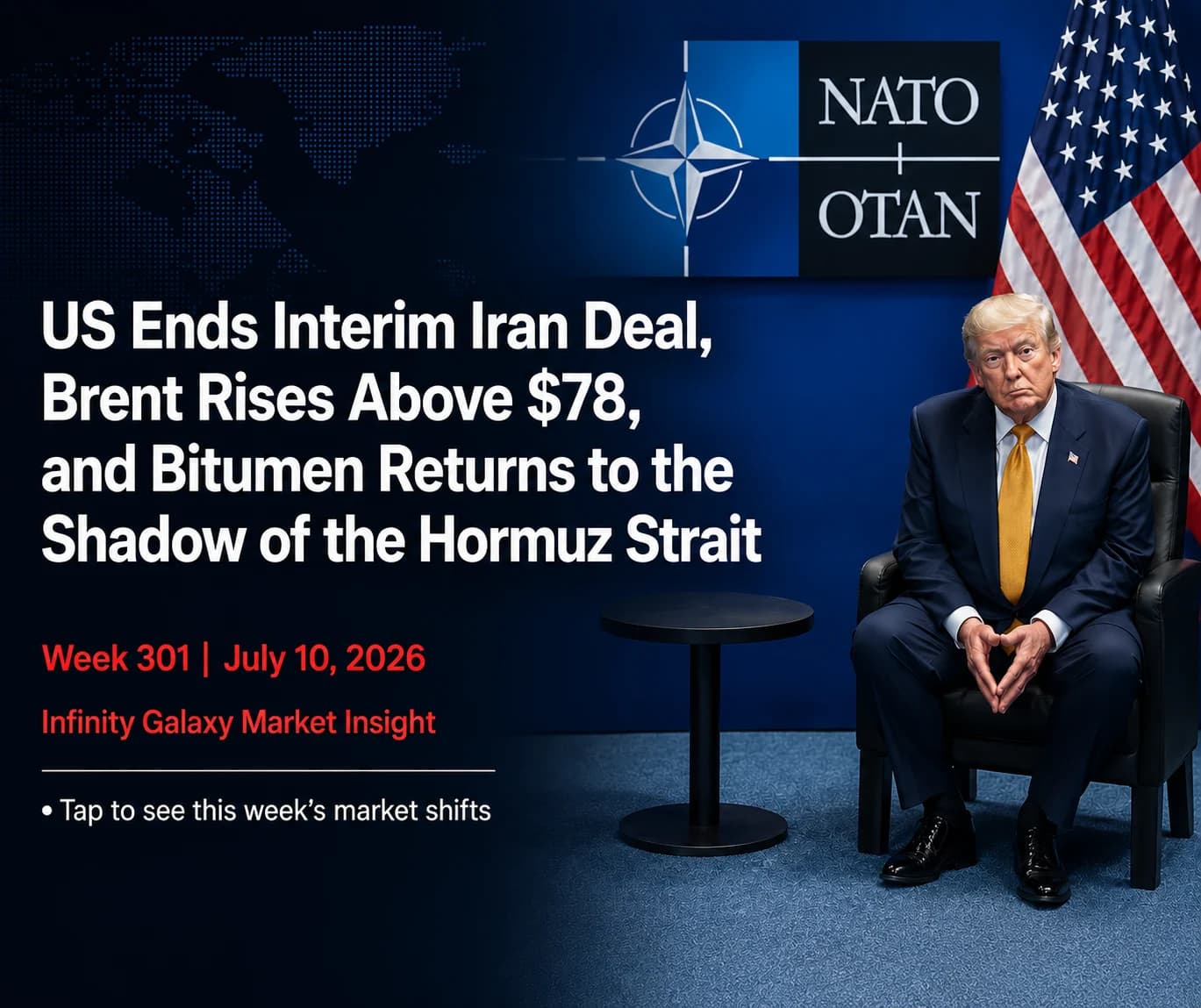 Weekly Bitumen Report: US Ends Interim Iran Deal, Brent Rises Above $78, and Bitumen Returns to the Shadow of the Hormuz Strait